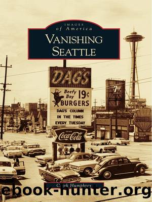 Vanishing Seattle by Clark Humphrey