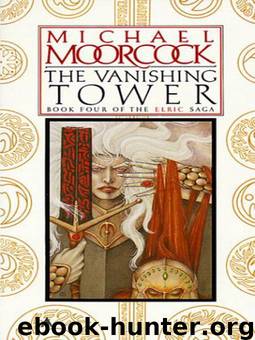 Vanishing Tower by Michael Moorcock