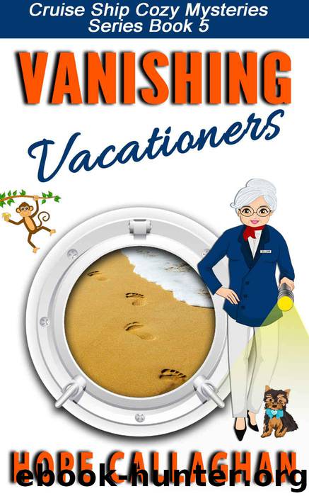 Vanishing Vacationers by Callaghan Hope