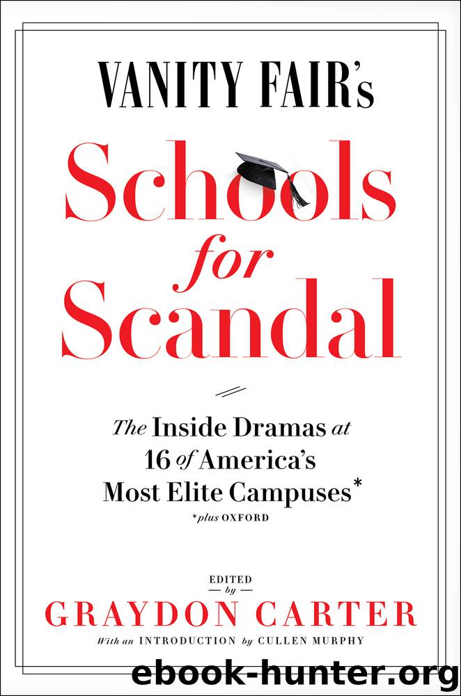 Vanity Fair's Schools for Scandal by Graydon Carter