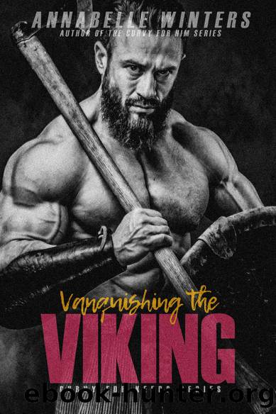 Vanquishing the Viking (Curvy for Keeps Book 7) by Annabelle Winters