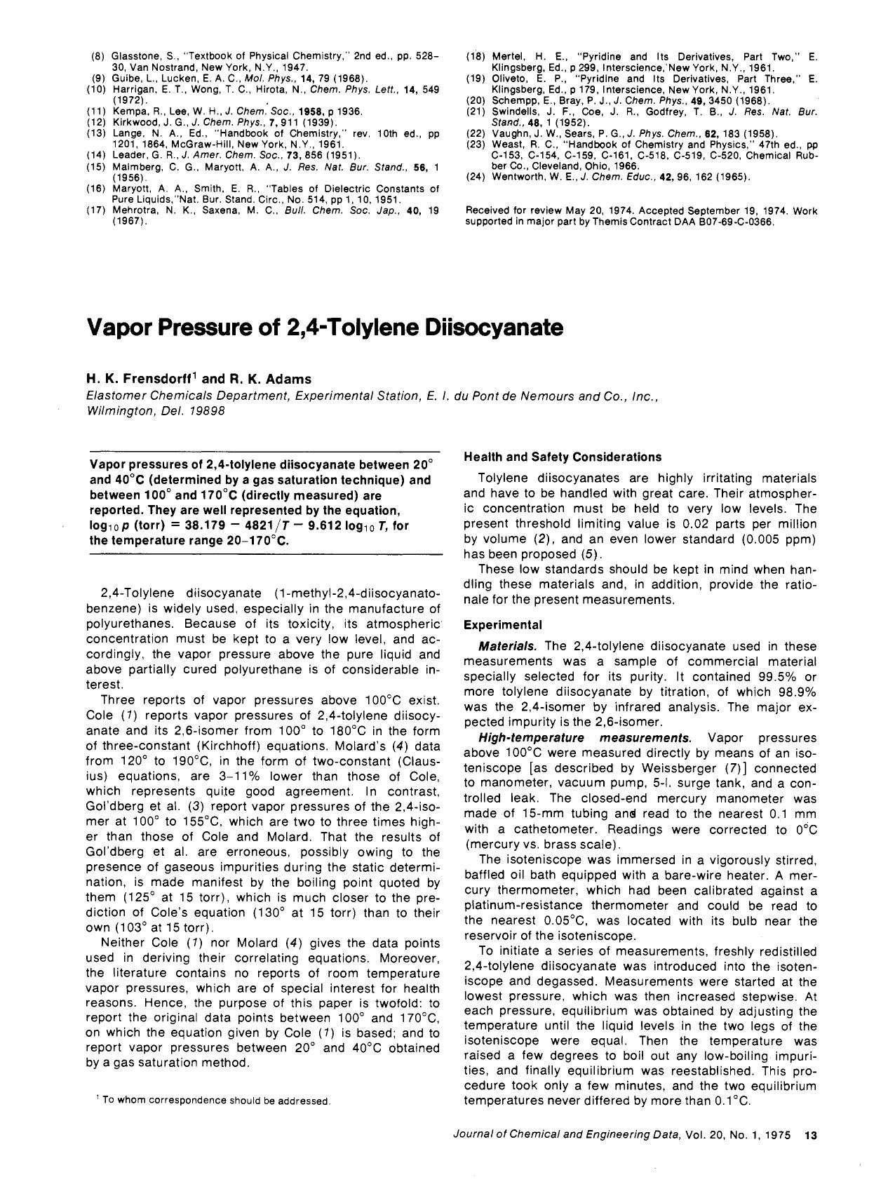 Vapor pressure of 2,4-tolylene diisocyanate by H. K. Frensdorff R. K. Adams