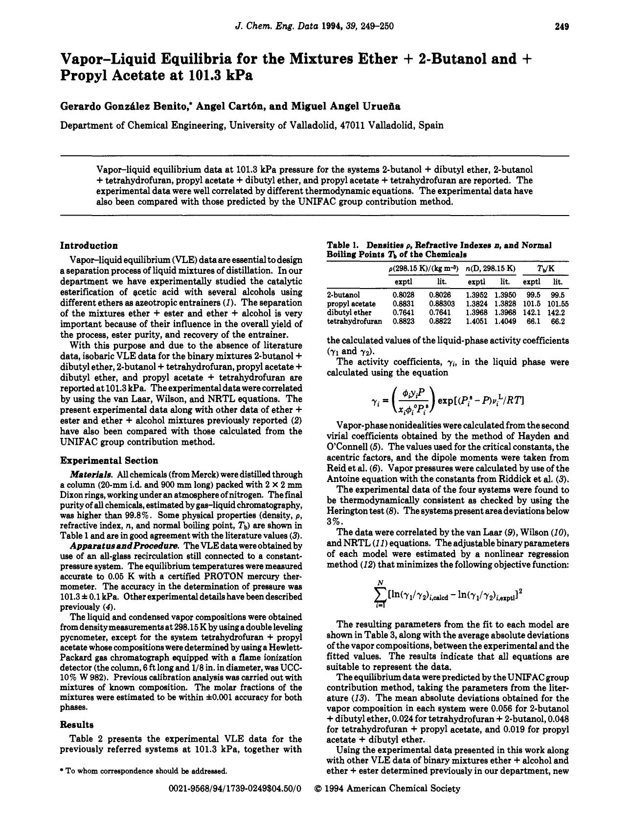 Vapor-Liquid Equilibria for the Mixtures Dibutyl Ether + 2-Butanol and + Propyl Acetate at 101.3 kPa by Gerardo Gonzalez Benito Angel Carton Miguel Angel Uruena
