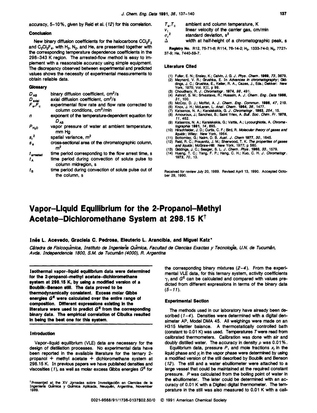 Vapor-liquid equilibrium for the 2-propanol-methyl acetate-dichloromethane system at 298.15 K by Ines L. Acevedo Graciela C. Pedrosa Eleuterio L. Arancibia Miguel Katz