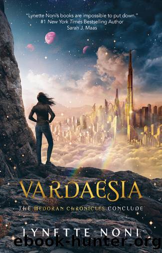 Vardaesia~The Medoran Chronicles by Lynette Noni