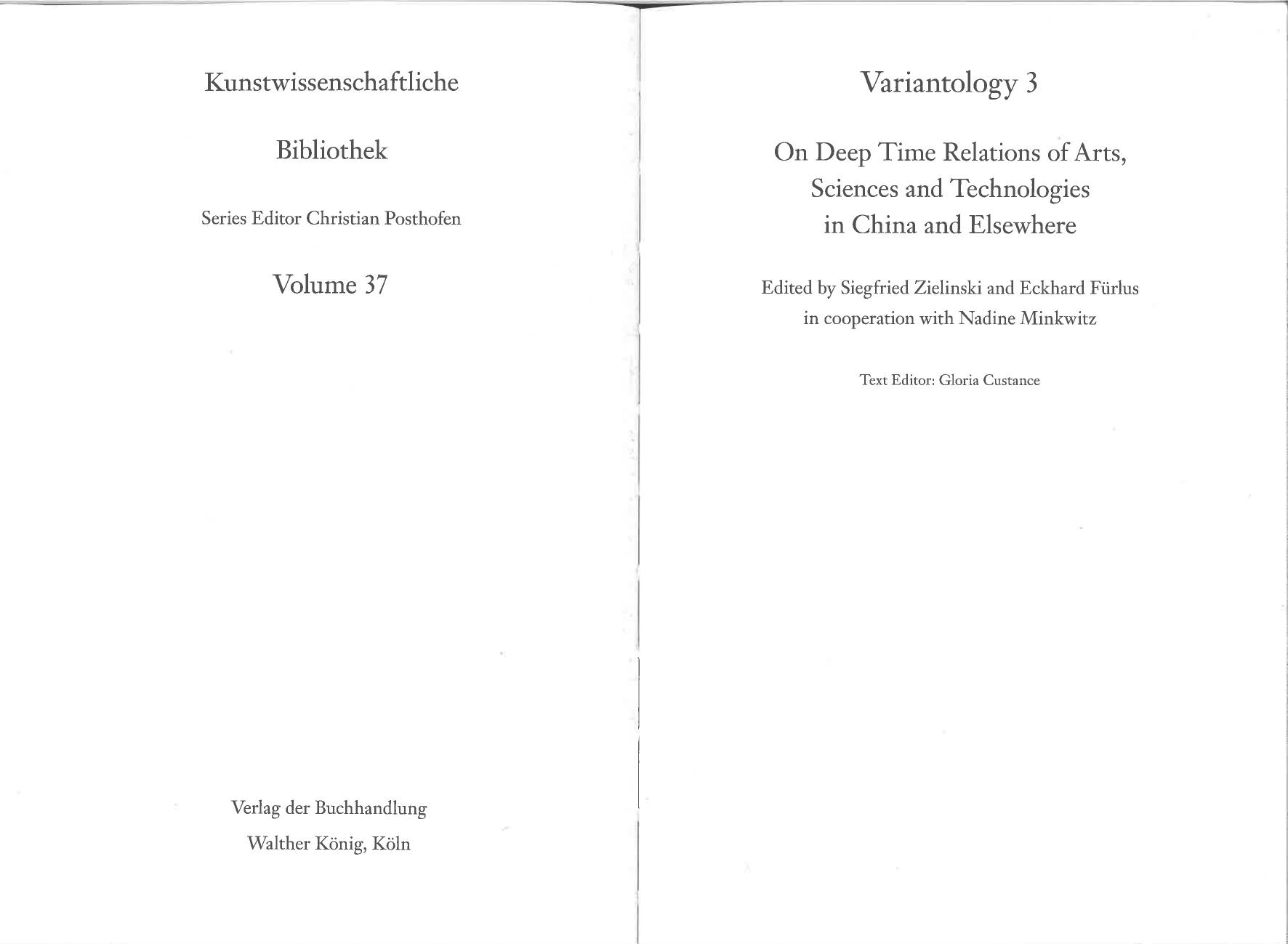 Variantology 3: On Deep Time. Relations of Arts, Sciences and Technologies in China and Elsewhere by unknow
