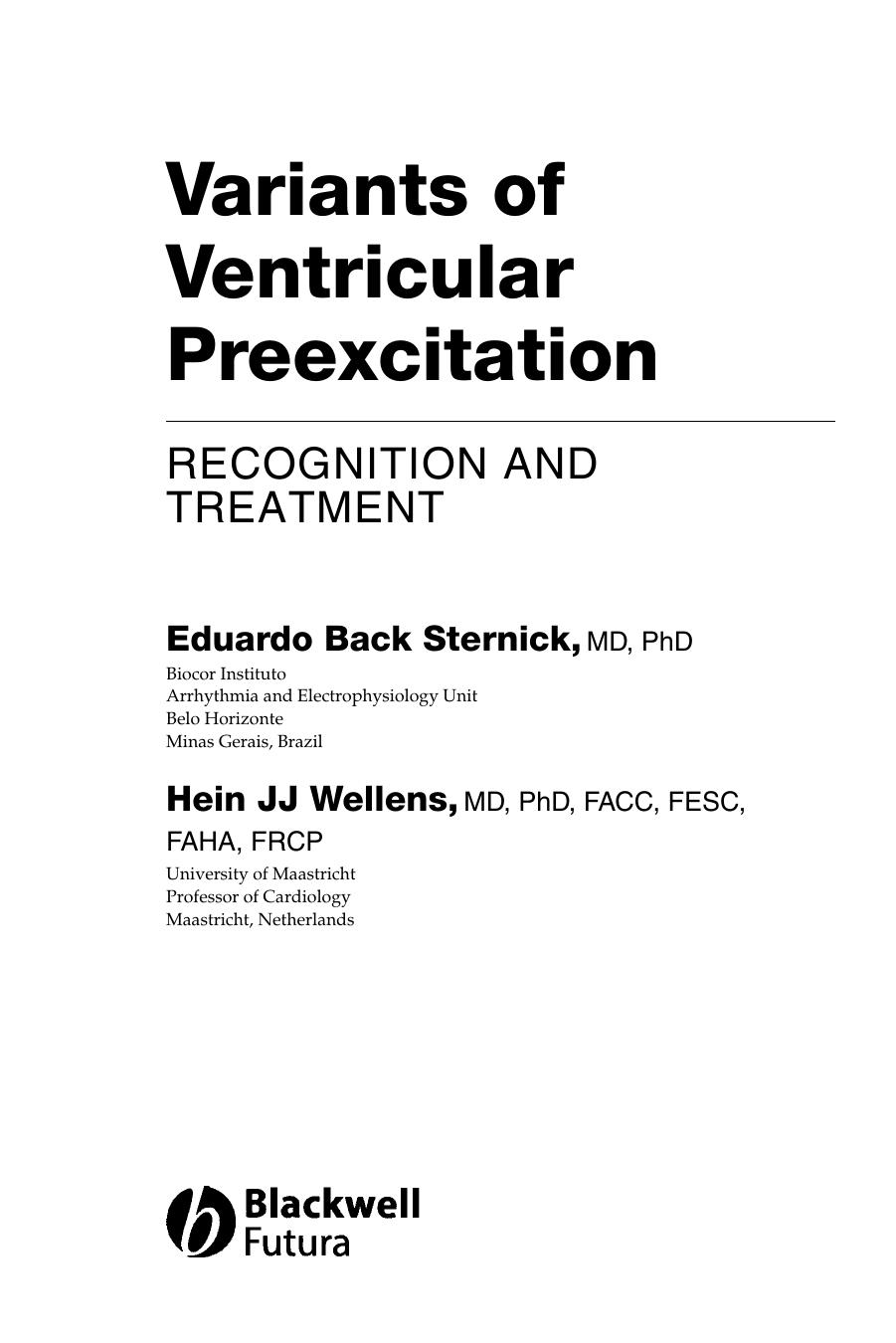 Variants of Ventricular Preexcitation: Recognition and Treatment by Eduardo Back Sternick Hein J. J. Wellens
