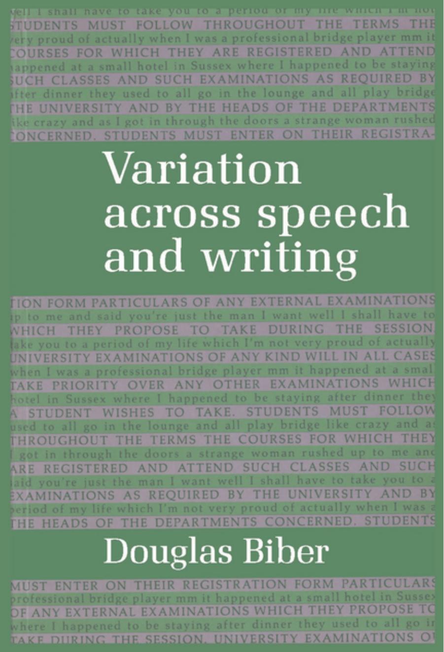 Variation across Speech and Writing by Douglas Biber