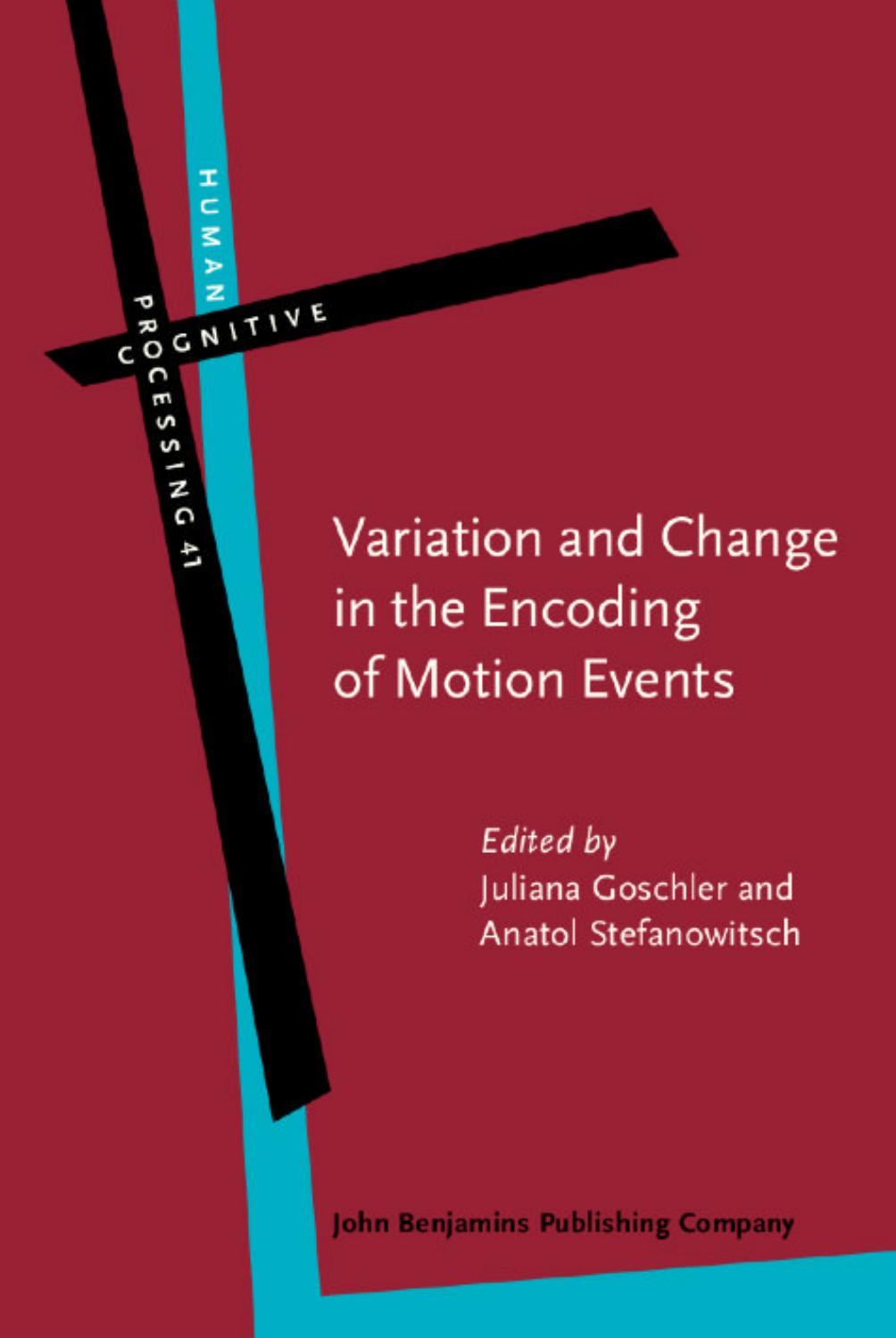 Variation and Change in the Encoding of Motion Events by Unknow