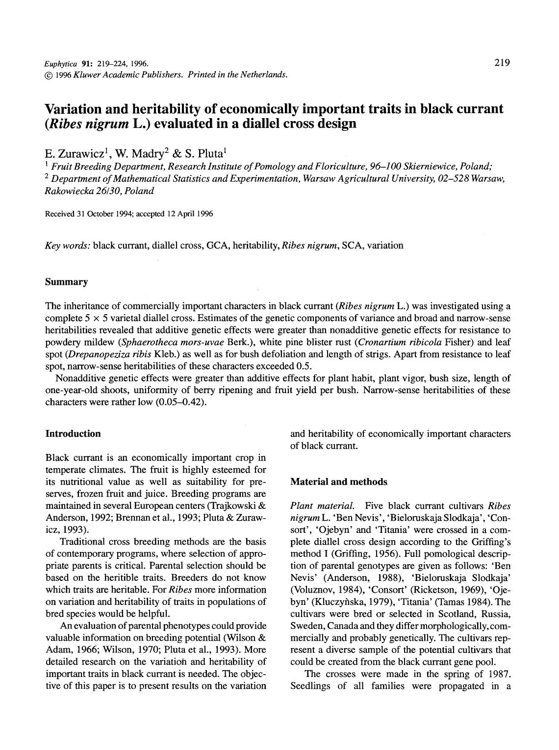 Variation and heritability of economically important traits in black currant ( <Emphasis Type="Italic">Ribes nigrum <Emphasis> L.) evaluated in a diallel cross design by Unknown