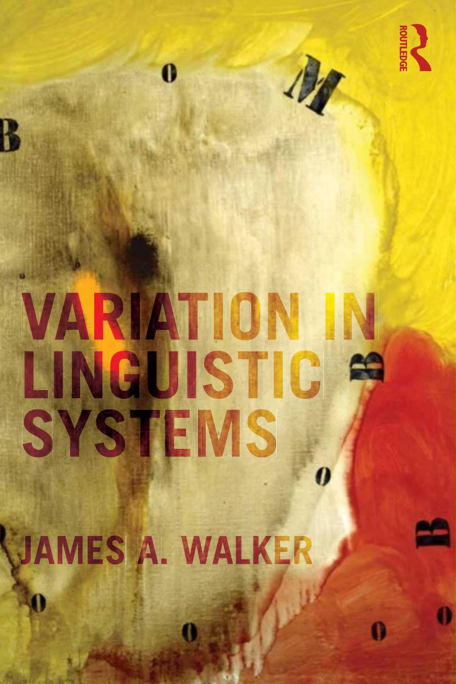 Variation in Linguistic Systems by James A. Walker