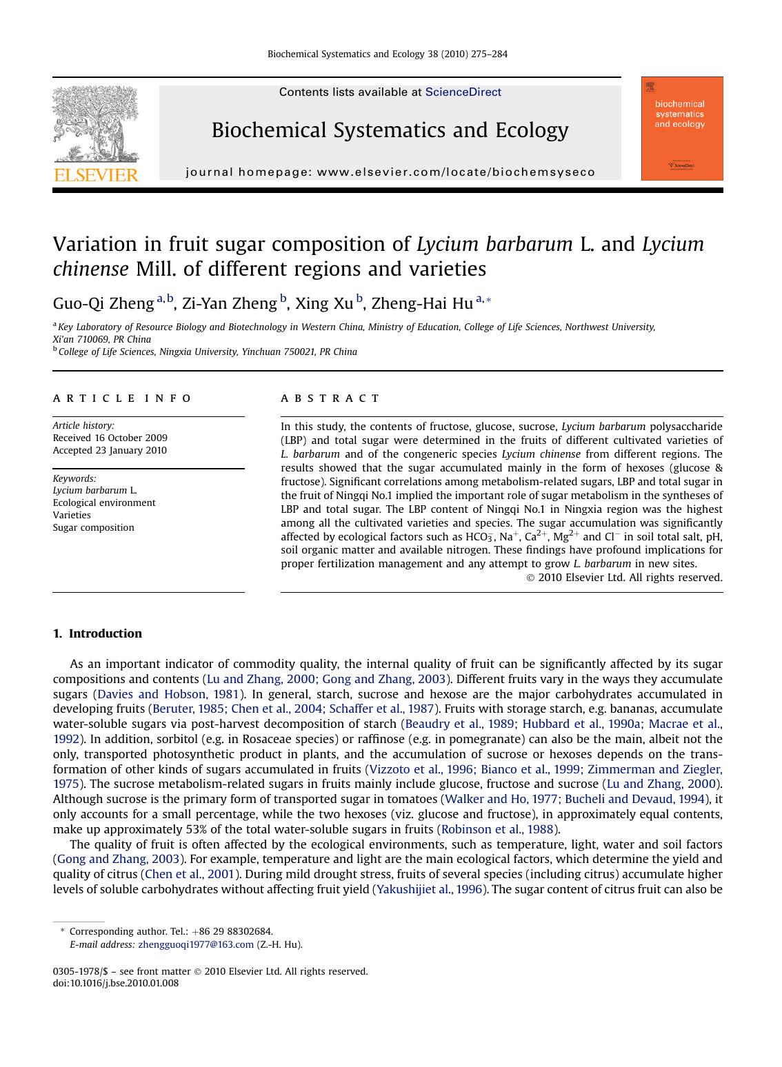 Variation in fruit sugar composition of Lycium barbarum L. and Lycium chinense Mill. of different regions and varieties by Guo-Qi Zheng; Zi-Yan Zheng; Xing Xu; Zheng-Hai Hu
