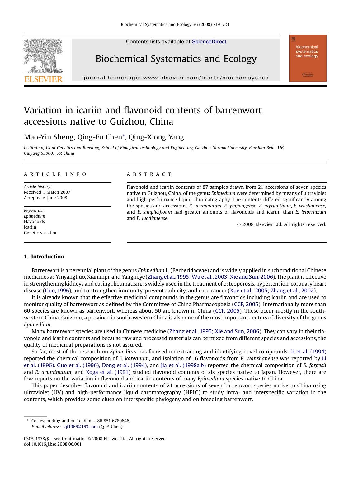 Variation in icariin and flavonoid contents of barrenwort accessions native to Guizhou, China by Mao-Yin Sheng; Qing-Fu Chen; Qing-Xiong Yang