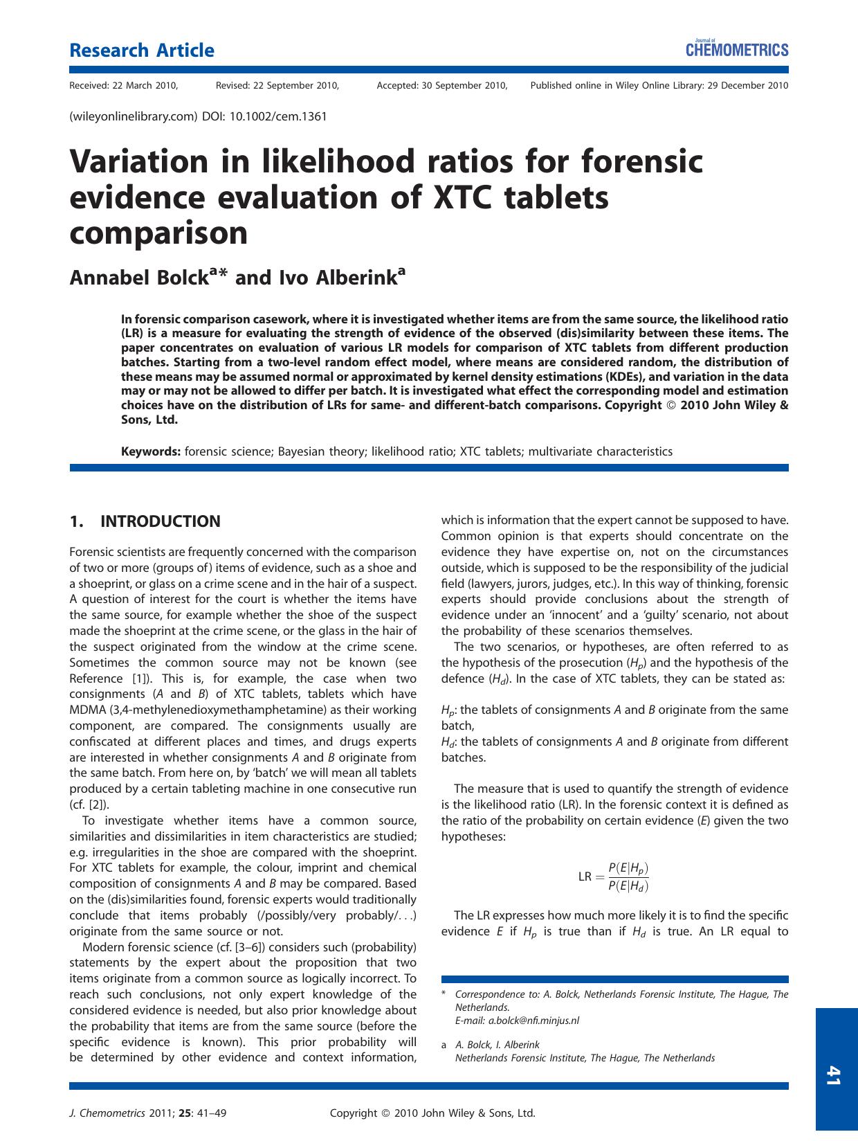 Variation in likelihood ratios for forensic evidence evaluation of XTC tablets comparison by Unknown