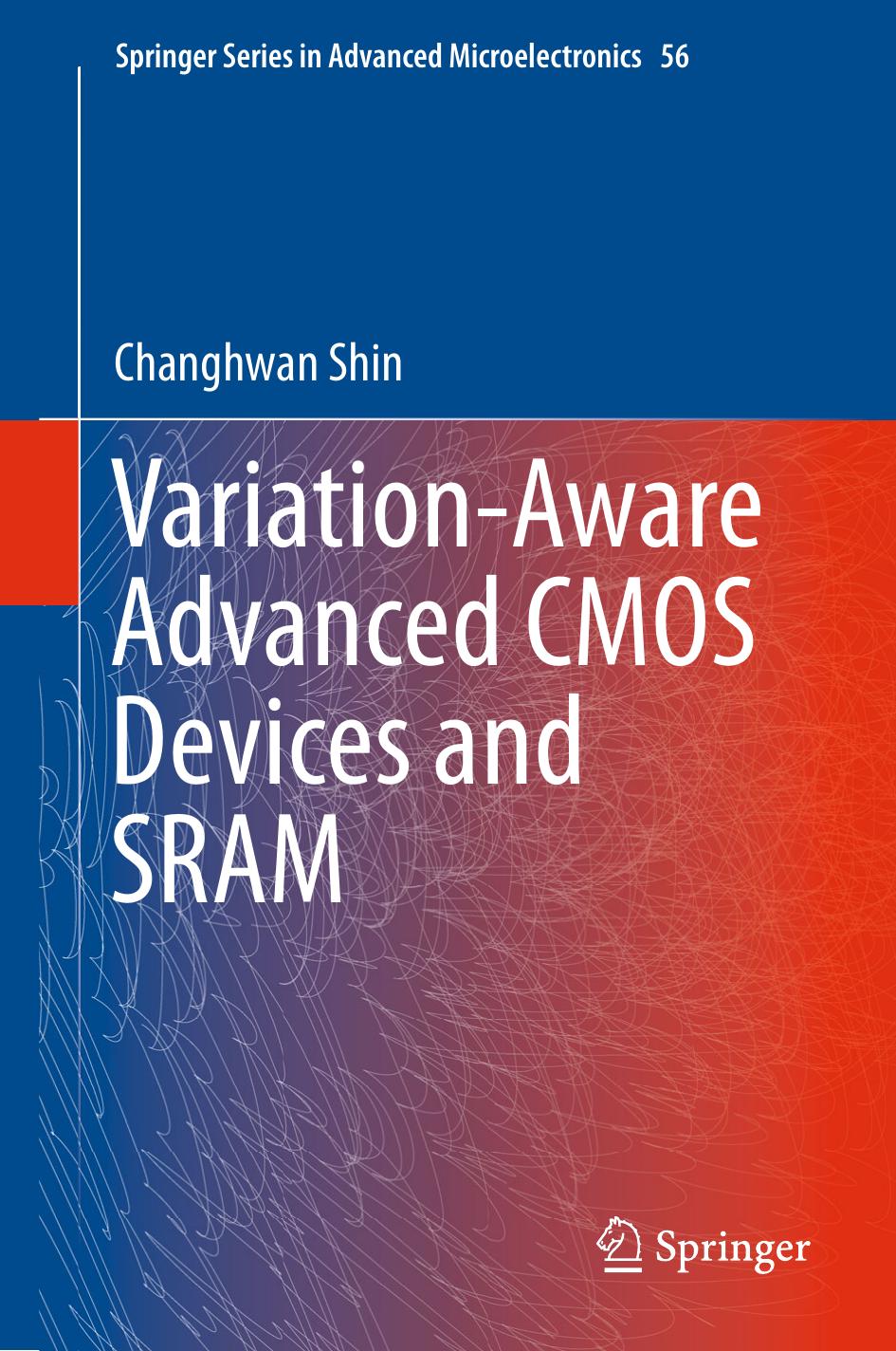 Variation-Aware Advanced CMOS Devices and SRAM (Repost) by Unknow