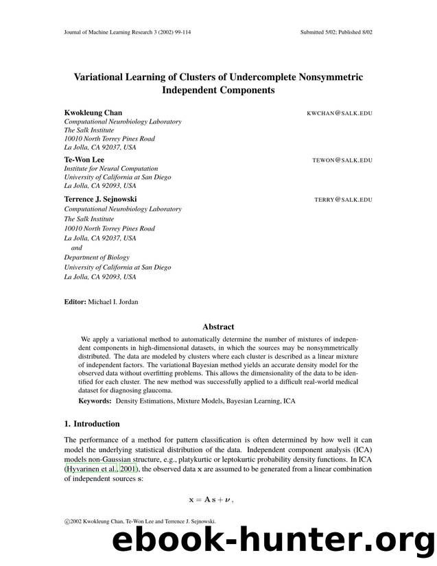 Variational Learning of Clusters of Undercomplete Nonsymmetric Independent Components by Kwokleung Chan