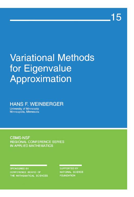 Variational Methods for Eigenvalue Approximation by Hans F. Weinberger