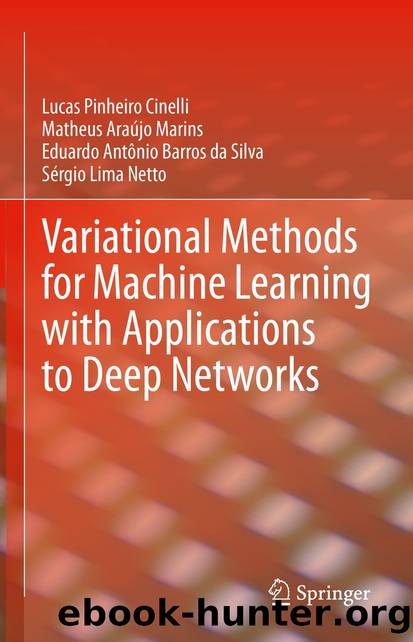 Variational Methods for Machine Learning with Applications to Deep Networks by unknow