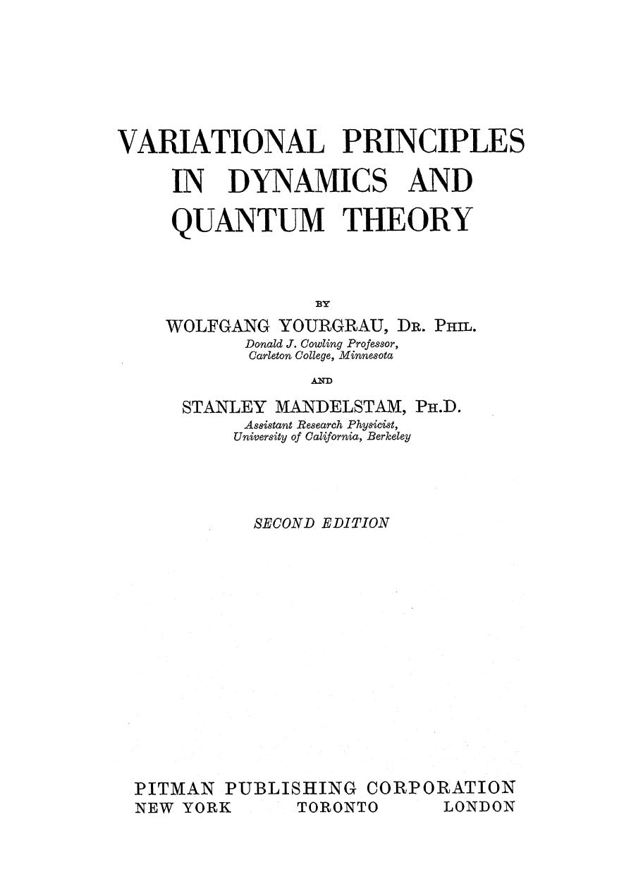 Variational Principles in Dynamics and Quantum Theory by Yourgrau W