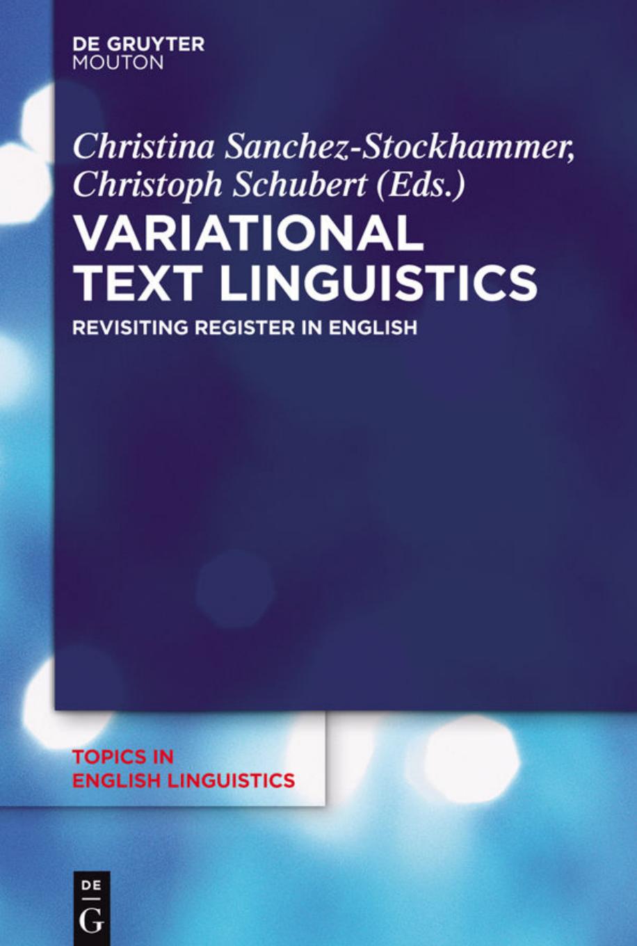 Variational Text Linguistics: Revisiting Register in English by Unknow