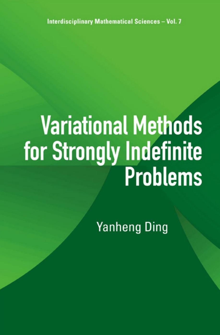 Variational methods for strongly indefinite problems by Ding Yangeng