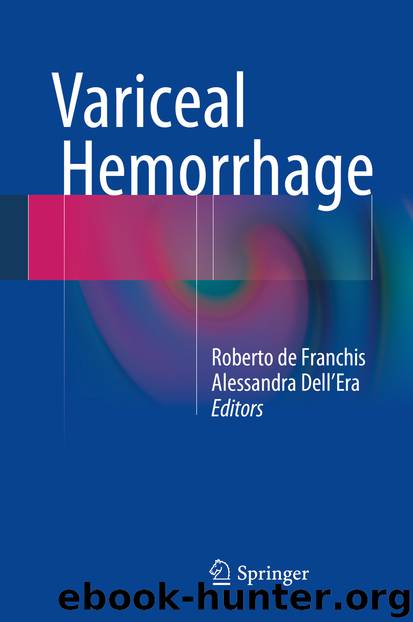 Variceal Hemorrhage by Roberto Franchis & Alessandra Dell’Era