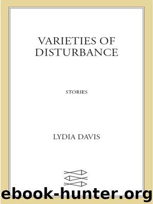 Varieties of Disturbance by Lydia Davis