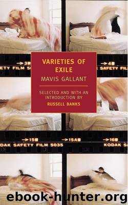 Varieties of Exile by Mavis Gallant