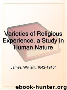Varieties of Religious Experience, a Study in Human Nature by James William