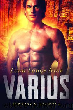 Varius: #9 (Luna Lodge) by Madison Stevens