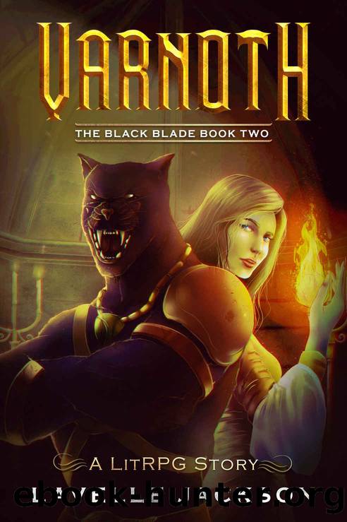 Varnoth: The Black Blade: Book Two (A LitRPG Story) by Lavelle Jackson