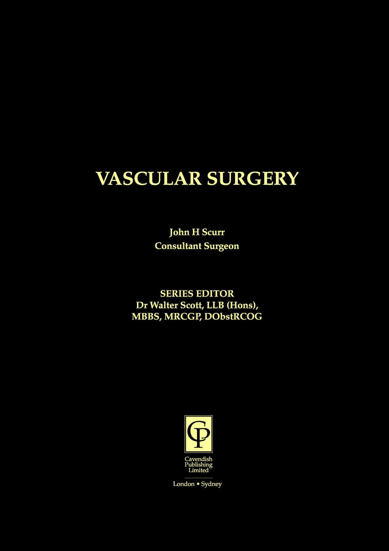 Vascular Surgery For Lawyers (Medic0-Legal Practitioner Series) by John Scurr John H Scurr Walter Scott