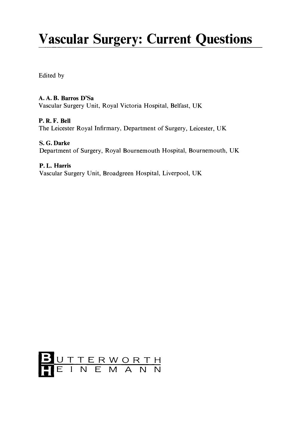 Vascular Surgery. Current Questions by Aires A. B. Barros D'sa Peter R. F. Bell and Simon G. Darke (Eds.)