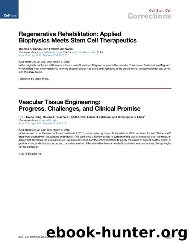 Vascular Tissue Engineering: Progress, Challenges, and Clinical Promise by H.-H. Greco Song & Rowza T. Rumma & C. Keith Ozaki & Elazer R. Edelman & Christopher S. Chen