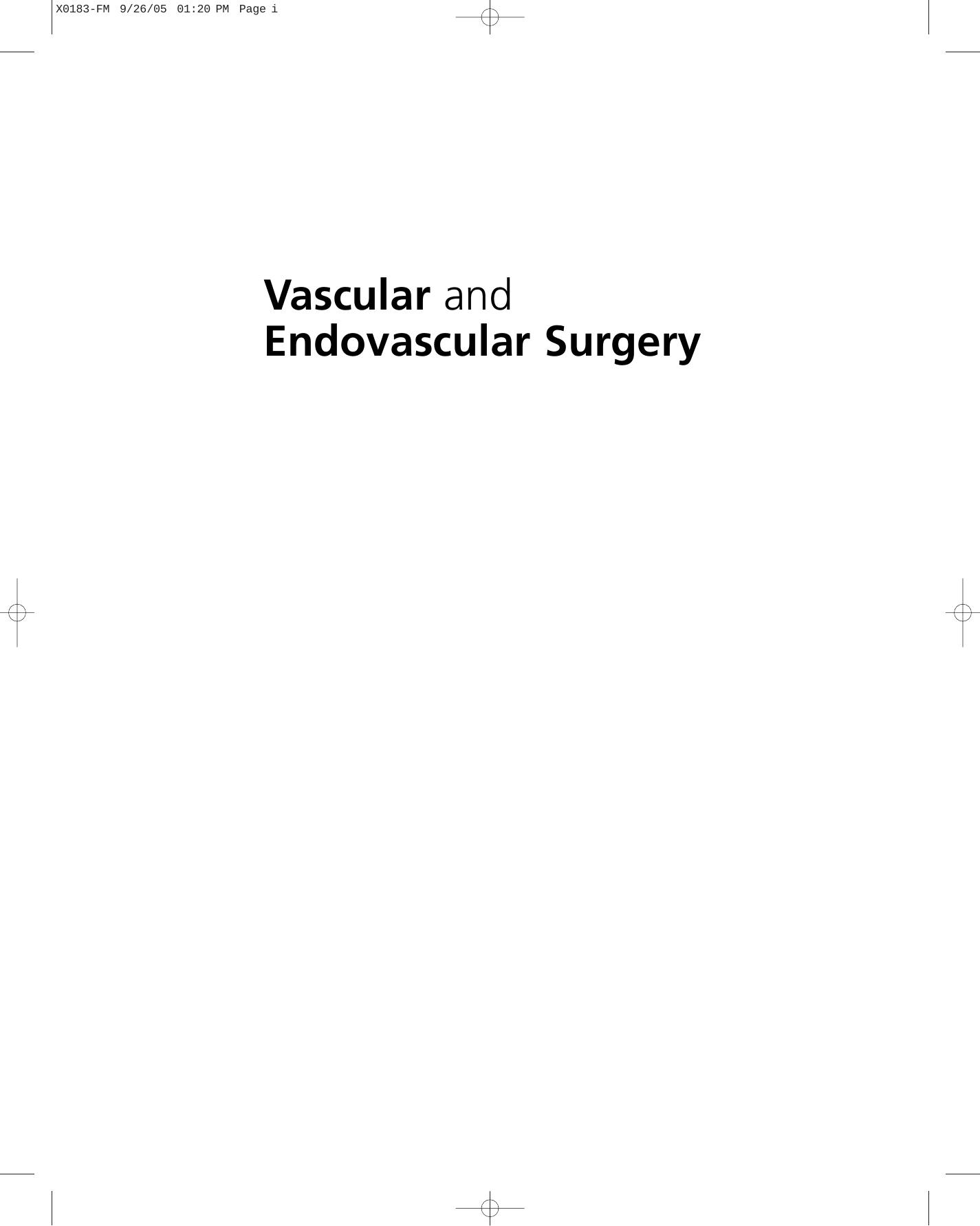 Vascular and Endovascular Surgery: A Comprehensive Review, Textbook with CD-ROM by Wesley Moore