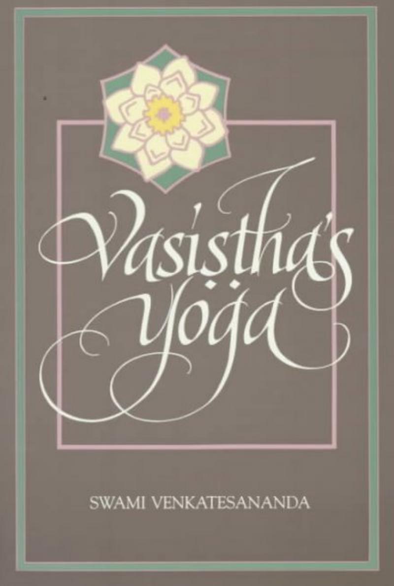 Vasisthas Yoga by Unknow