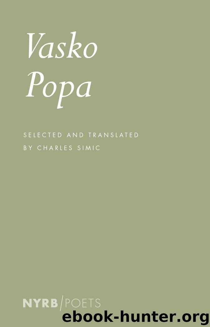 Vasko Popa by Vasko Popa