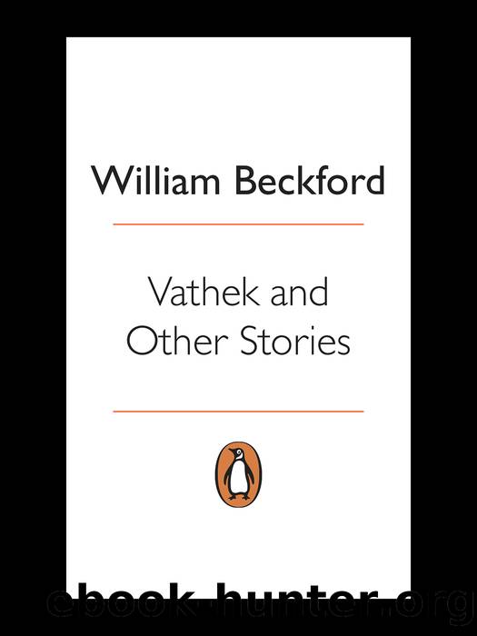 Vathek and Other Stories (Penguin Classics) by Malcolm Jack & William Beckford
