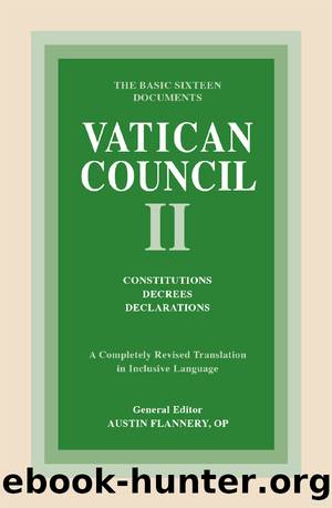 Vatican Council II: Constitutions, Decrees, Declarations by Austin Flannery