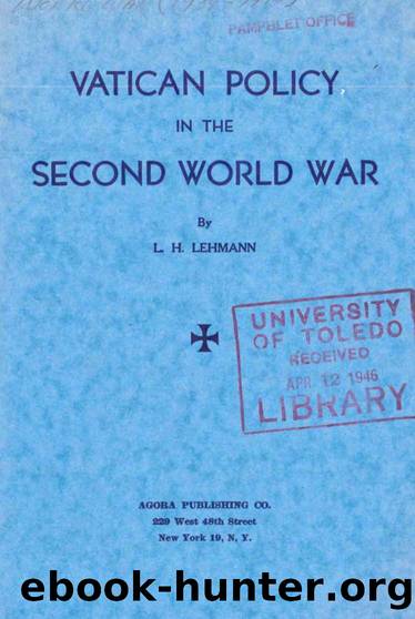 Vatican Policy in the Second World War by L.H. Lehmann