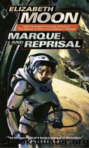 Vatta War 02 - Marque and Reprisal by Moon Elizabeth