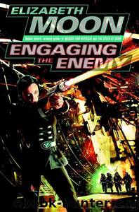 Vatta War 03 - Engaging the Enemy by Moon Elizabeth