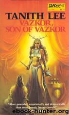 Vazkor Son of Vazkor by Tanith Lee