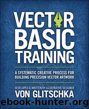 Vector Basic Training by Von Glitschka
