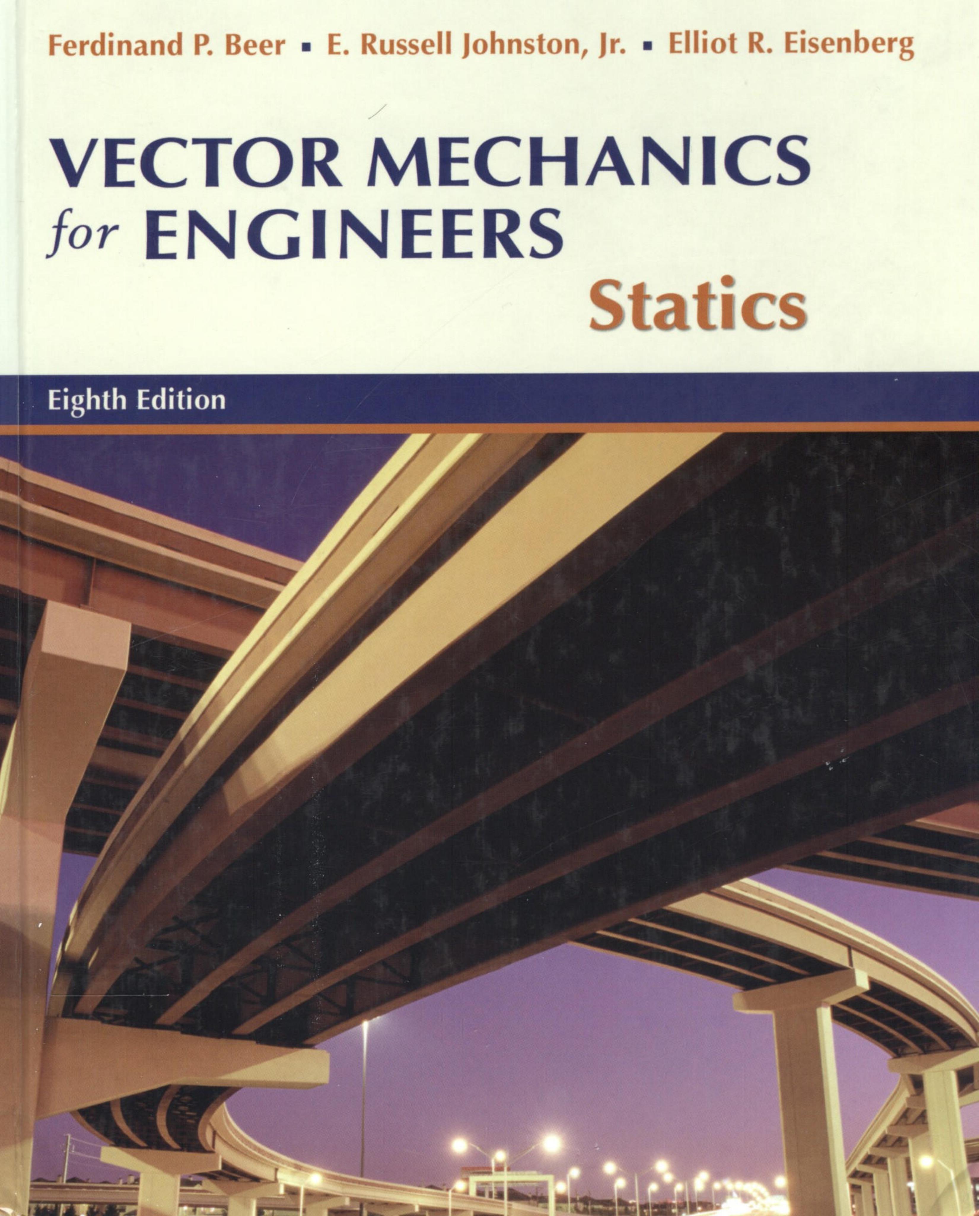 Vector Mechanics for Engineers - Statics by 8th Edition