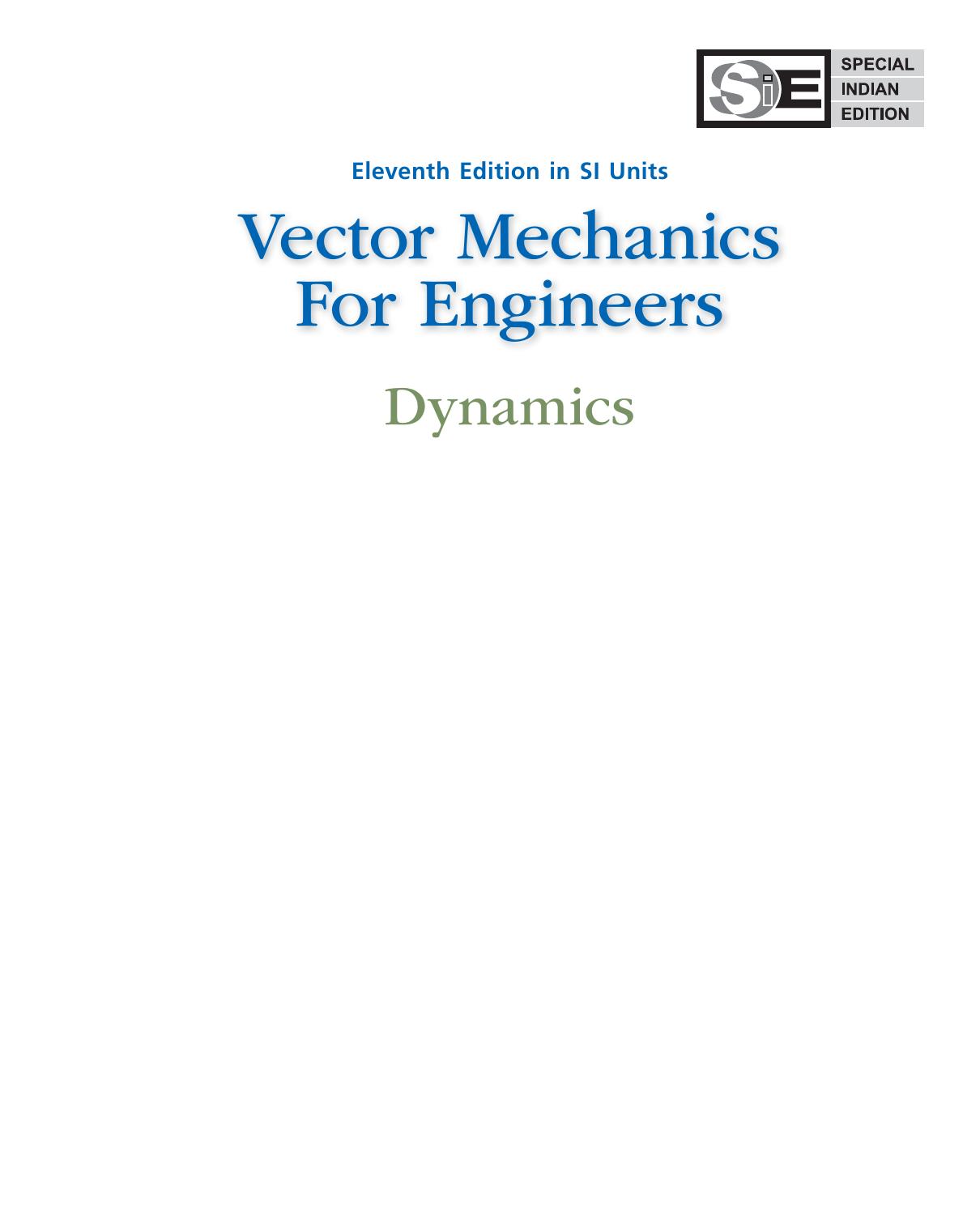 Vector Mechanics for Engineers 11e Dynamics SI BEER by Unknown