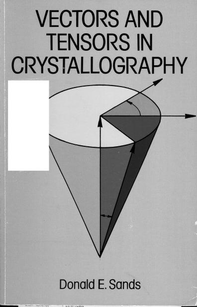 Vectors and Tensors in Crystallography by Donald E. Sands