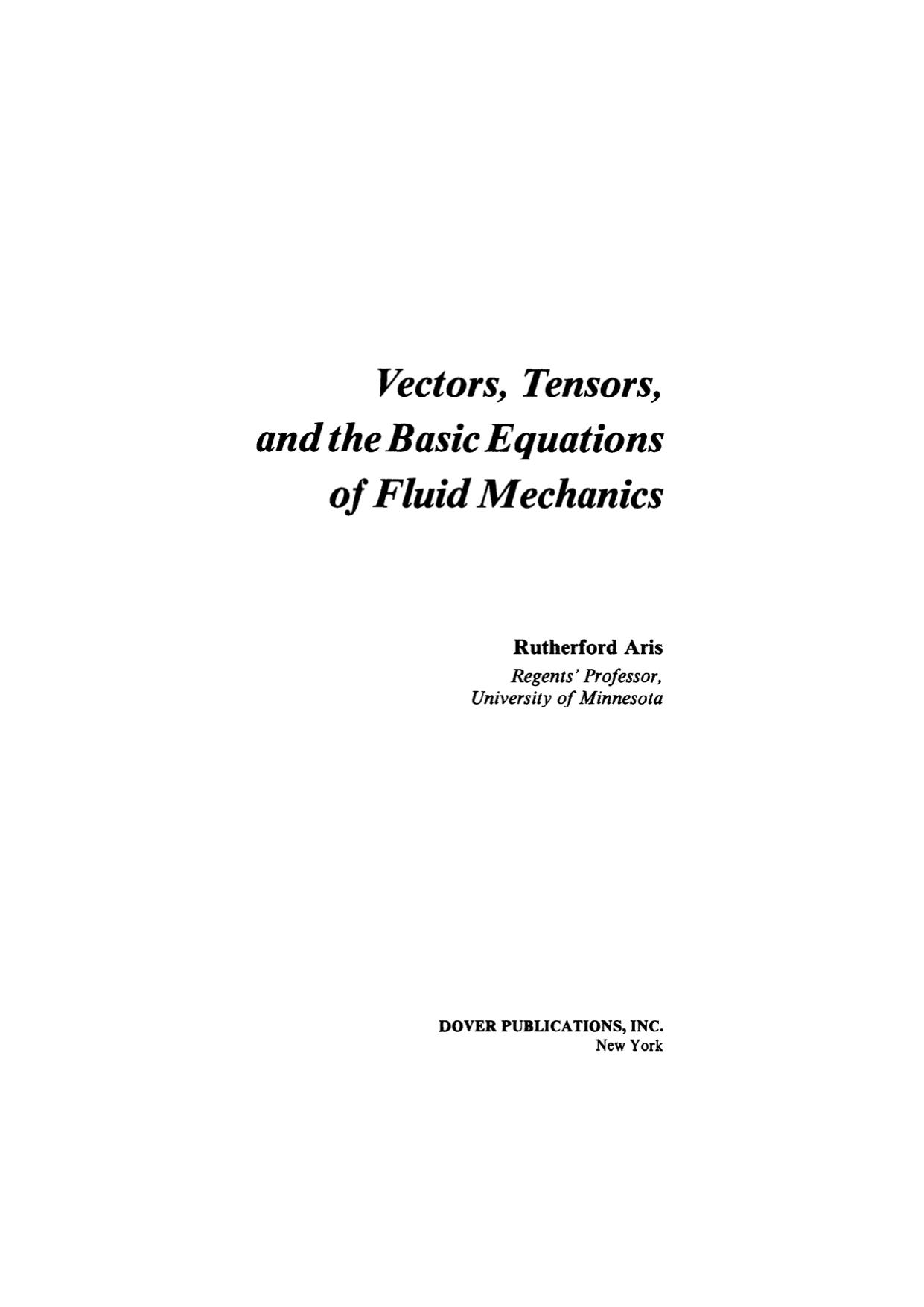 Vectors, Tensors and the Basic Equations of Fluid Mechanics by Rutherford Aris