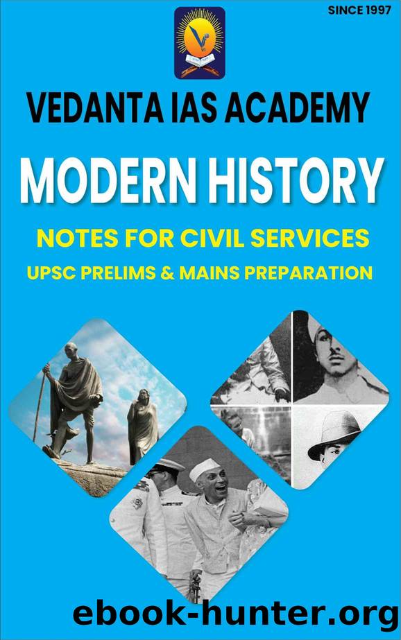 Vedanta IAS Academy Modern History Notes for Civil Services UPSC Premlims, Main IASIFSIPSIRS(IT)IRS(C&CE) (English) by Vedanta IAS Academy