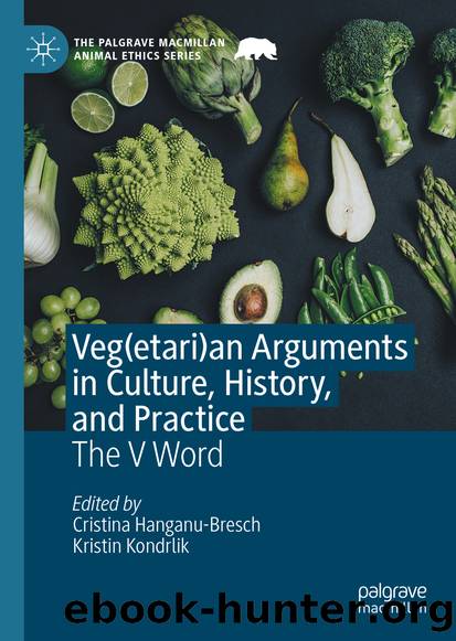 Veg(etari)an Arguments in Culture, History, and Practice by Unknown